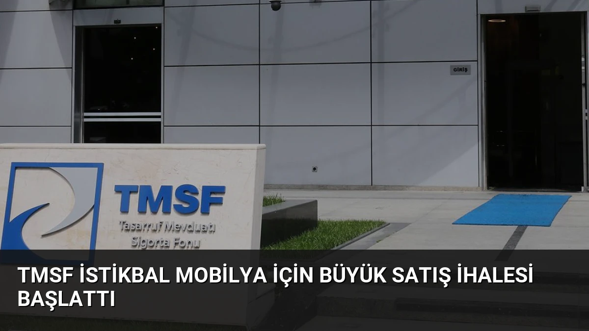 TMSF İstikbal Mobilya İçin Büyük Satış İhalesi Başlattı