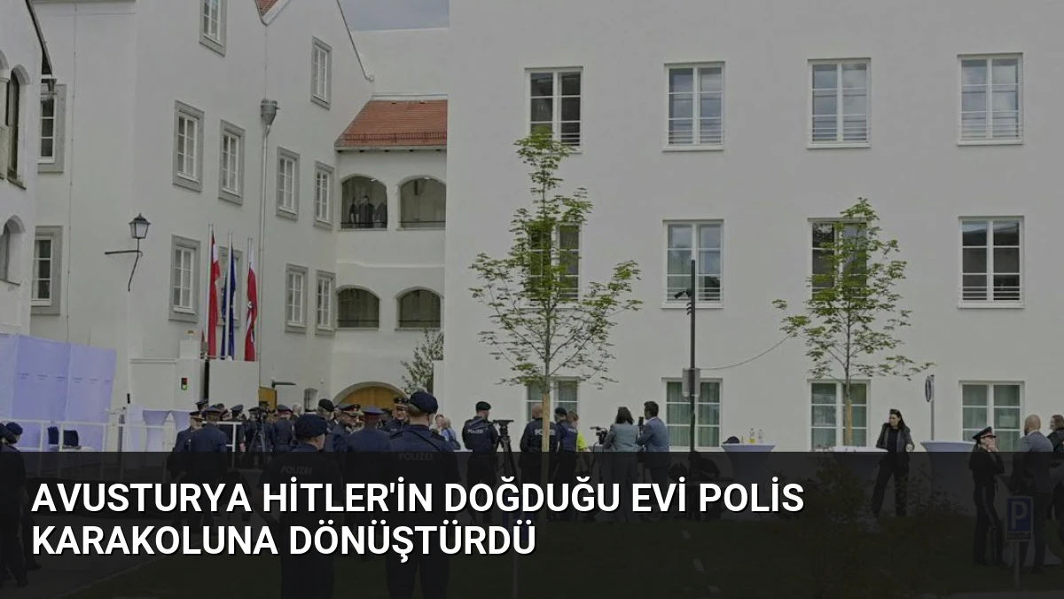 Avusturya Hitler’in Doğduğu Evi Polis Karakoluna Dönüştürdü