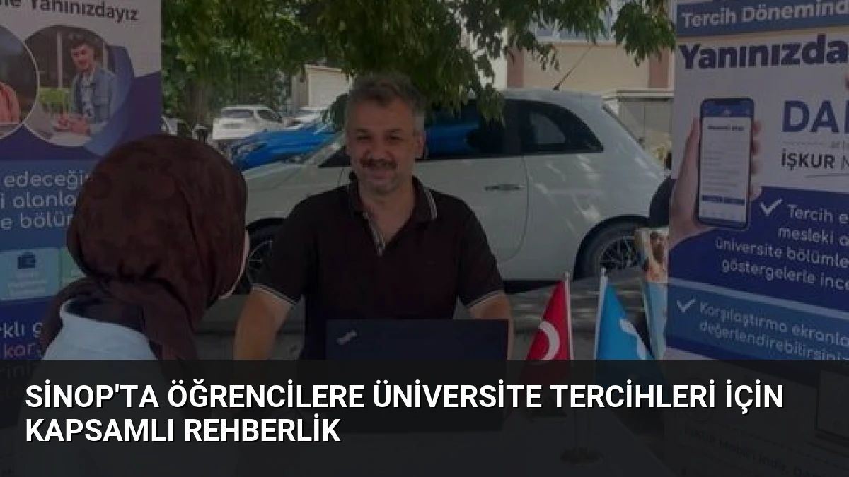 Sinop’ta Öğrencilere Üniversite Tercihleri İçin Kapsamlı Rehberlik