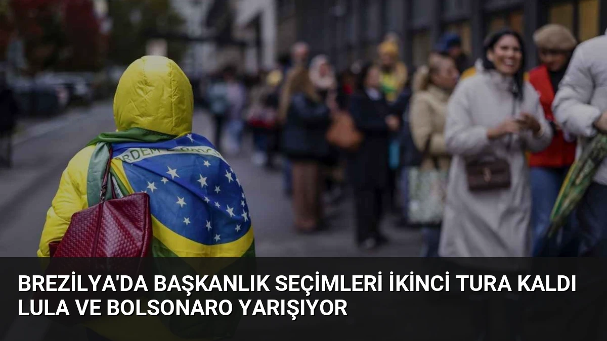 Brezilya’da Başkanlık Seçimleri İkinci Tura Kaldı Lula ve Bolsonaro Yarışıyor