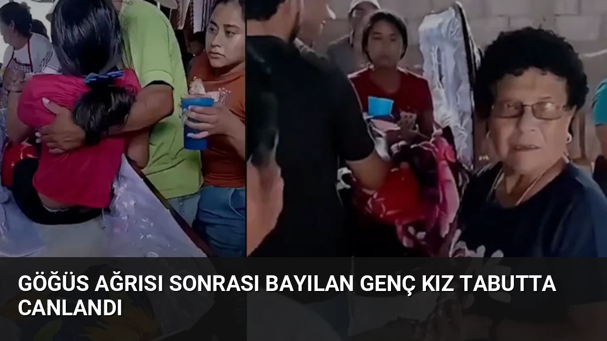 Göğüs Ağrısı Sonrası Bayılan Genç Kız Tabutta Canlandı